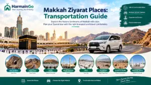 Makkah Ziyarat Places: Transportation Guide
