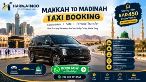 Makkah to Madinah Taxi Booking